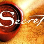 The Secret Every Entrepreneur Must Know The Secret Every Entrepreneur Must Know