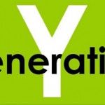 Generation Y Rejects the Old and Creates the New Generation Y Rejects the Old and Creates the New