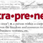Intrapreneurs: The In-House Form of Entrepreneurship Every Small Business Needs Intrapreneurs: The In-House Form of Entrepreneurship Every Small Business Needs