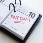 Payday Should be Everyday Payday Should be Everyday