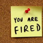 Entrepreneurs: Time to Fire Your Staff Entrepreneurs: Time to Fire Your Staff
