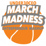 March Madness Entrepreneurship Mashup: Call for Nominations! March Madness Entrepreneurship Mashup: Call for Nominations!