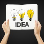 5 Tips for Finding the Right Idea 5 Tips for Finding the Right Idea