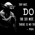 Yoda’s Advice for Entrepreneurs Yoda’s Advice for Entrepreneurs