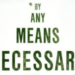 BAM!: By Any Means Necessary BAM!: By Any Means Necessary