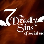 7 Deadly Social Media Sins That Will Kill Your Personal Brand 7 Deadly Social Media Sins That Will Kill Your Personal Brand