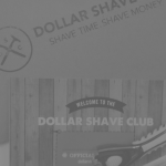 How The Dollar Shave Club Use Storytelling To Rock the Saving Industry How The Dollar Shave Club Use Storytelling To Rock the Saving Industry